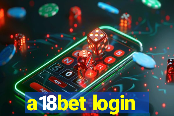 a18bet login